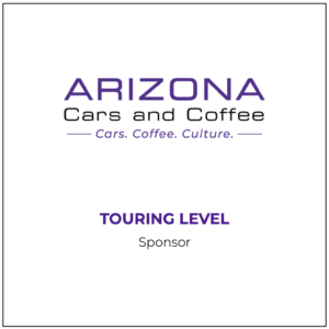 Touring Level Sponsor for Arizona Cars and Coffee Best of Cars and Coffee event in Phoenix, Arizona.